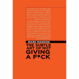 قیمت و خرید کتاب هنر رندانه به هیچ گرفتن اثر مارک منسون انتشارات نگاه آشنا